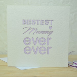 Bestest Mummy Ever Laser Cut Card image 3