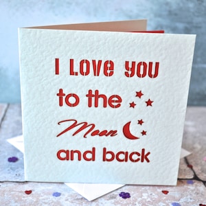 I Love You To The Moon And Back Laser Cut Card, Valentine, Anniversary