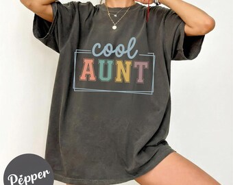 Camiseta Comfort Colors® para tías geniales, camiseta para tía, camiseta divertida para tía, regalo para tía, camiseta del club de tías, camiseta a juego para la familia.