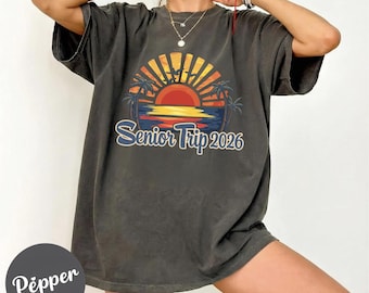 Camiseta Comfort Colors® para el viaje de fin de curso 2026, camiseta para el viaje de fin de curso a la playa, camiseta de vacaciones de la promoción de 2026, camiseta de verano para estudiantes de último curso, camiseta para el viaje de graduación
