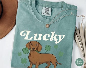 Comfort Colors® Lucky Dachshund Shirt, St. Patrick’s Day Dog Lover Tee, Cute Wiener Dog Shirt, Shamrock Puppy Gift, Dog Mom Gift