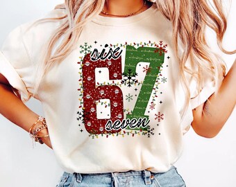 Funny 67 Christmas Shirt, Comfort Colors® Christmas Six Seven 67 Shirt, Funny Christmas Family shirt, Six Seven Meme shirt, Merry Xmas Shirt