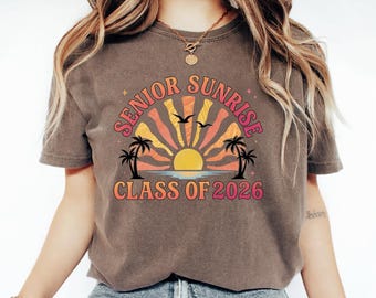 Comfort Colors Senior Sunrise Class of 2026 Shirt, Graduation Tee, Senior 2026 Shirt, Retro Sunrise Graphic Tee, High School Senior Shirt