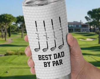 Personalized Best Dad By Par Tumbler, Custom Name Father Day Golf Gift, Golf Lover Gift For Him, Dad Birthday Golf Gift