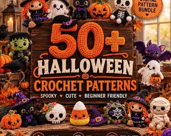 May include: A collection of crochet amigurumi figures including a witch, ghost, black cat, pumpkin, skeleton, bat, and mummy arranged around a wooden sign that reads 50+ HALLOWEEN CROCHET PATTERNS SPOOKY CUTE BEGINNER FRIENDLY.