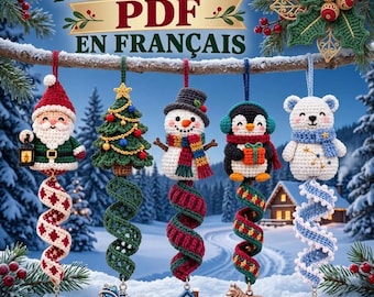 May include: Five crocheted Christmas ornaments hanging from a branch, featuring Santa, a tree, a snowman, a penguin, and a polar bear. Each figure has a spiral tail and a metal charm. Text at the top reads TÉLÉCHARGEMENT PDF EN FRANÇAIS.