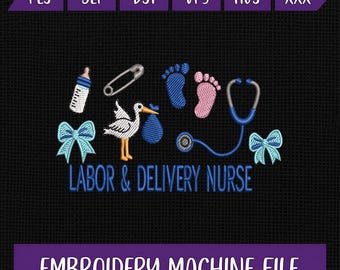 Labor and Delivery Nurse Embroidery Design, Baby Feet Stethoscope Bottle Stork Pattern, Medical Maternity Satin Stitch, Machine Embroidery