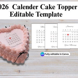 2026 Calendar Heart Cake Topper Template, Burn Away Cake Topper Calendar, Printable Birthday Cake Topper, Canva Editable, Instant Download