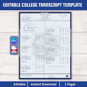 May include: A blue and white college transcript template with the text "EDITABLE COLLEGE TRANSCRIPT TEMPLATE." The document includes sections for academic information and a university seal. The Canva and PDF logos are visible.