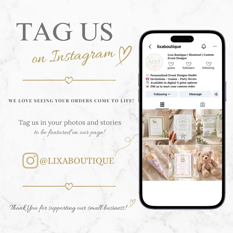 May include: A promotional image with text encouraging customers to tag the shop on Instagram. The image includes a smartphone displaying the shop's Instagram profile and examples of their products, such as invitations and party favors.