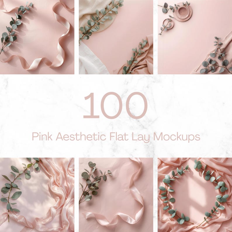 May include: Aesthetic flat lay mockups with a pink theme. The image features various compositions with pink fabric, eucalyptus branches, and ribbons. The number "100" is displayed in a soft pink font, along with the text "Pink Aesthetic Flat Lay Mockups".