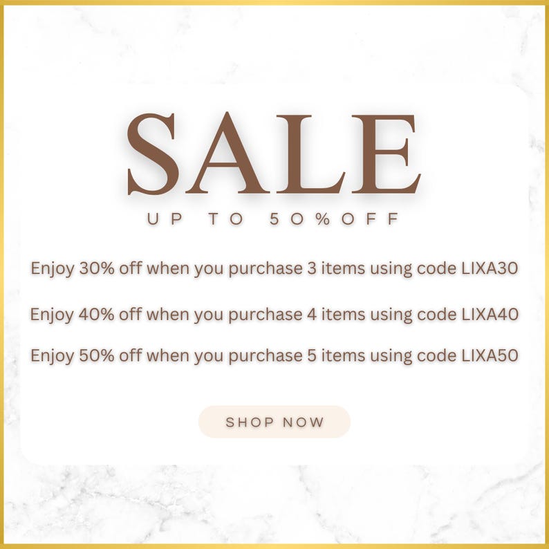May include: A promotional image with the word "SALE" in large, brown letters. Text below indicates up to 50% off. Additional text offers discounts with purchase of multiple items using specific codes. A "SHOP NOW" button is at the bottom.