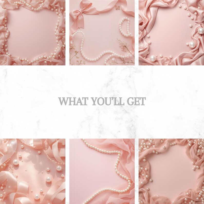 May include: A collection of six images with a pink theme. Each image features a pink background with decorative elements like pearls, ribbons, and fabric. The text "WHAT YOU'LL GET" is in the center. The overall aesthetic is elegant and feminine.