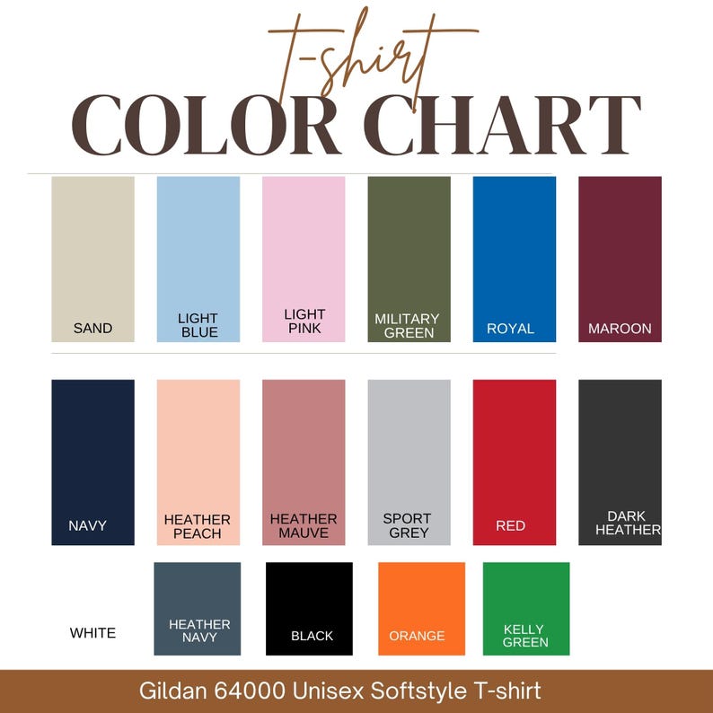 May include: Color chart for Gildan 64000 Unisex Softstyle T-shirts. The chart displays a variety of colors, including sand, light blue, light pink, military green, royal, maroon, navy, heather peach, heather mauve, sport grey, red, dark heather, white, heather navy, black, orange, and kelly green.