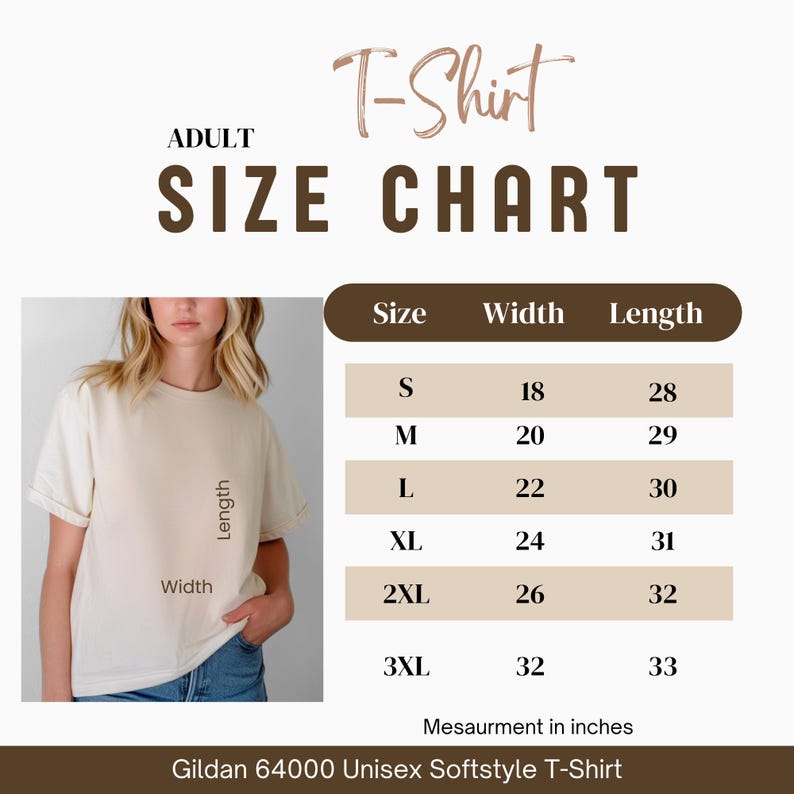 May include: A beige Gildan 64000 Unisex Softstyle T-Shirt is shown with a size chart. The chart lists sizes S to 3XL, with corresponding width and length measurements in inches. The text "T-Shirt" is at the top.