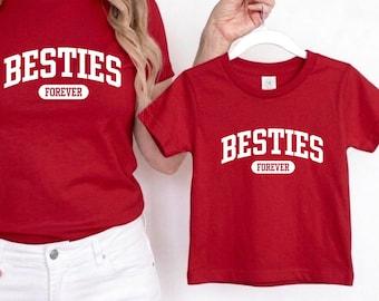 Besties Forever T-Shirt – Mama Daughter Matching Shirt
