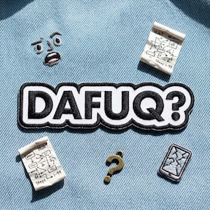 Funny Dafuq Embroidered Patch, Humorous Gift for Tech Friends, Funny Sarcastic Embroidered Badge, Question Mark Applique for Tote Bags