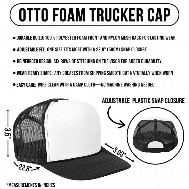 May include: Black and white Otto foam trucker cap with a white front panel and black mesh back. Features a 3.03-inch brim, a 3.5-inch height, and a 22.8-inch adjustable snap closure. Made with polyester foam and nylon mesh. Text on the image reads: "OTTO FOAM TRUCKER CAP".
