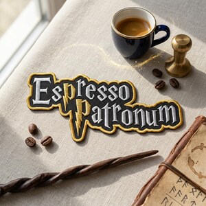 Espresso Patronum Embroidered Patch - Coffee Lover Magic Iron On Badge for Jackets, Wizards Coffee Club Embroidered Patch