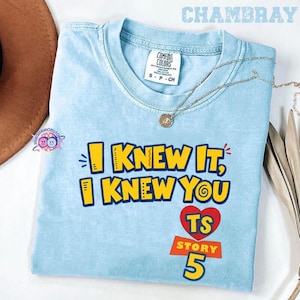 Disneyland Pixar Toy Story 5 I Knew It I Knew You Shirt, Toy Story 5 Inspired Shirt, I Knew It I Knew You Inspired Tshirt immagine 1