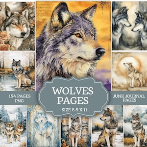 May include: A digital collection of 154 junk journal pages featuring watercolour-style illustrations of wolves in various settings, including forests and snowy landscapes, with a central label stating WOLVES PAGES SIZE 8.5 X 11.