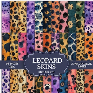 May include: A collection of digital junk journal pages featuring various leopard skin patterns in multiple colors including purple, orange, pink, blue, and yellow. The text LEOPARD SKINS, 98 PAGES PNG, and SIZE 8.5 X 11 is printed on the image.