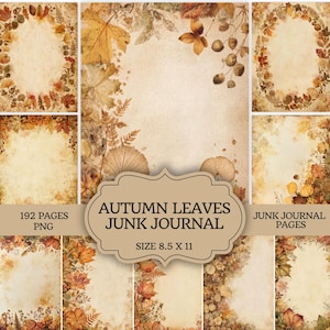 Puede incluir: Una colección de páginas digitales para diario con hojas de otoño en tonos naranja, marrón y amarillo. Las páginas incluyen varios bordes botánicos y patrones con el texto AUTUMN LEAVES JUNK JOURNAL 192 PAGES PNG SIZE 8.5 X 11.