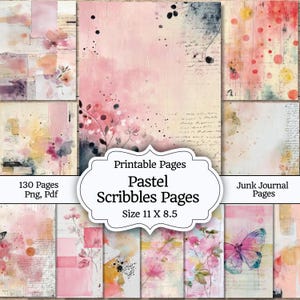 May include: A collection of pastel-colored printable pages for junk journals. The pages feature watercolor designs with floral and butterfly accents. The text on the pages reads "Printable Pages Pastel Scribbles Pages Size 11 X 8.5". The pages are 11 x 8.5 inches.
