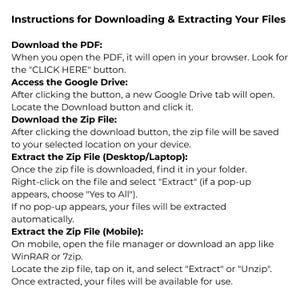 May include: A white background with black text detailing instructions for downloading and extracting files. The text covers downloading a PDF, accessing Google Drive, and extracting zip files on desktop/laptop and mobile devices.