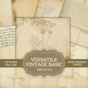 May include: A collection of 20 digital junk journal pages in a vintage style, measuring 8.5 by 11 inches. The pages feature beige paper textures, botanical line drawings of flowers, handwritten script, musical notation, and decorative lace patterns.