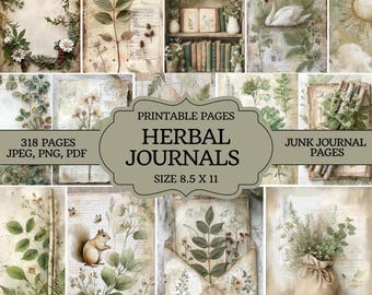 May include: A selection of printable herbal journal pages with botanical illustrations. The pages feature various designs, including floral wreaths, leaves, and vintage-style backgrounds. The text on the image reads "Printable Pages Herbal Journals Size 8.5 X 11" and "318 Pages JPEG, PNG, PDF".