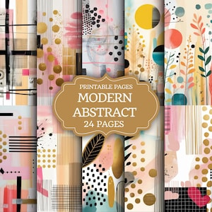 May include: A collection of printable abstract art pages. The designs feature a mix of colors, including pink, gold, black, and beige, with geometric shapes and organic forms. The text on the image reads "PRINTABLE PAGES MODERN ABSTRACT 24 PAGES."