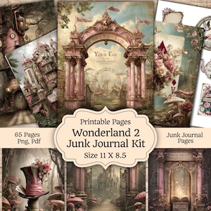 May include: A collection of printable pages for a Wonderland 2 junk journal kit. The kit includes 65 pages in PNG and PDF formats. The design features whimsical illustrations of castles, gates, and playing cards, with the text "If You Pary Late, Your Fae". The size is 11 x 8.5 inches.
