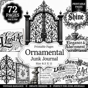 Op de afbeelding: Zwart-wit printbare junk journal pagina's met sierlijke ontwerpen. De pagina's bevatten de tekst "Ornamental Junk Journal" en "72 Pages". De afmeting is 21,6 x 27,9 cm.