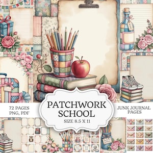 May include: A digital collection of 72 patchwork school themed junk journal pages in 8.5 by 11 inch size. The imagery features pencils in a checkered cup, a red apple, stacked books, roses, trainers, and envelopes with a vintage paper aesthetic.
