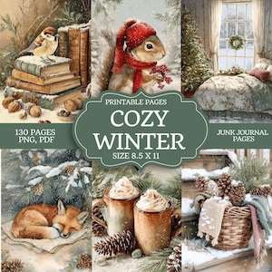 Peut inclure: Un collage numérique avec des illustrations d'hiver. Les images comprennent un oiseau sur des livres, un écureuil avec un chapeau rouge, une chambre douillette, un renard endormi, des tasses de chocolat chaud et un panier avec une couverture. Le texte indique "COZY WINTER" et "JUNK JOURNAL PAGES."