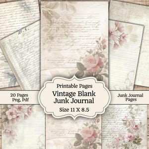Puede incluir: Una colección de páginas de diario imprimibles de estilo vintage. Las páginas presentan texturas de papel envejecido, escritura a mano y detalles florales. El texto en las páginas dice "Printable Pages Vintage Blank Junk Journal Size 11 X 8.5".