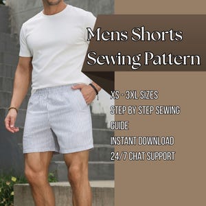 May include: A sewing pattern for shorts featuring a white t-shirt and grey and white striped shorts. The text reads: Mens Shorts Sewing Pattern, XS - 3XL SIZES, STEP BY STEP SEWING GUIDE, INSTANT DOWNLOAD, 24/7 CHAT SUPPORT.