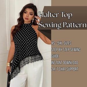 Puede incluir: Un top halter negro con lunares blancos y un borde de encaje negro en el dobladillo. El texto en la imagen dice: Halter Top Sewing Pattern, XS - 5XL SIZES, STEP BY STEP SEWING GUIDE, INSTANT DOWNLOAD, 24/7 CHAT SUPPORT.