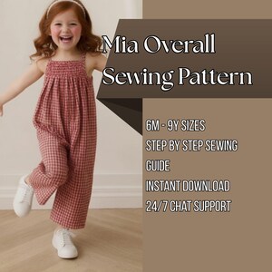 May include: A red and white gingham overall with a smocked bodice and wide-leg trousers. The text reads: Mia Overall Sewing Pattern, 6M-9Y SIZES, STEP BY STEP SEWING GUIDE, INSTANT DOWNLOAD, 24/7 CHAT SUPPORT. The overall is worn with white sneakers.