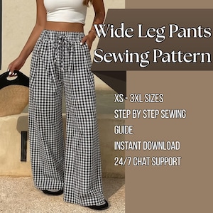 May include: Wide leg pants sewing pattern with a black and white gingham check print, featuring an elastic waistband with a drawstring tie. Text on the image reads: Wide Leg Pants Sewing Pattern, XS - 3XL SIZES, STEP BY STEP SEWING GUIDE, INSTANT DOWNLOAD, 24/7 CHAT SUPPORT.