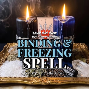 May include: A black candle and a blue candle with lit flames sit on a gold tray with herbs, crystals, and a Three of Swords tarot card. Text reads: SAME DAY CAST PDF + PHOTO PROOF BINDING & FREEZING SPELL Spell by The Ink Oracle.