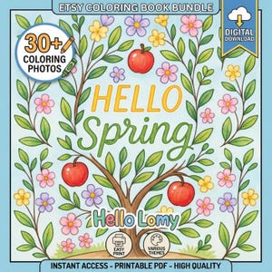 Puede incluir: Imagen de descarga digital para un paquete de libros para colorear de Etsy. El diseño presenta las palabras "Hello Spring" en amarillo y verde, rodeadas de un árbol con manzanas rojas y flores coloridas. Incluye el texto "30+ Coloring Photos".