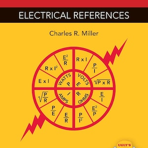May include: A book cover for "Ugly's Electrical References 2023 Edition" with a red and yellow color scheme. The cover features a circular diagram with electrical formulas and the author's name, Charles R. Miller.