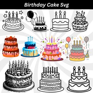 Könnte beinhalten: Eine Sammlung von Geburtstagskuchen-Designs in verschiedenen Stilen. Einige sind in Schwarzweiß umrissen, andere sind farbenfroh und verfügen über mehrere Etagen, Kerzen und dekorative Elemente. Der Text "Birthday Cake SVG" steht oben.