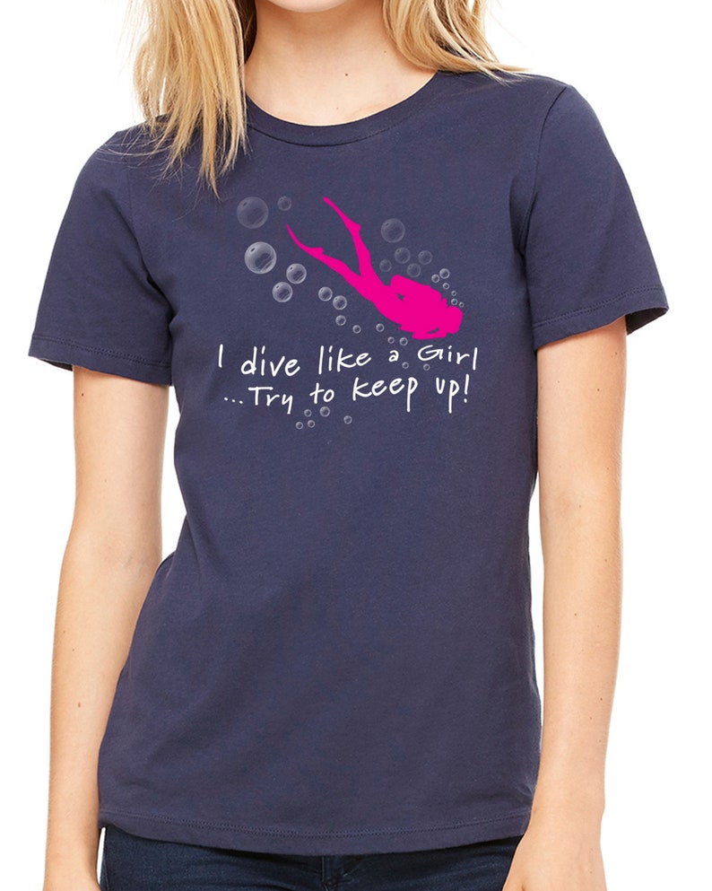 Women's Funny Scuba Diving T-Shirt/I Dive Like A Girl/Scuba Diver/Women scuba diver gift/Women's scuba gift Navy SHort Sleeve