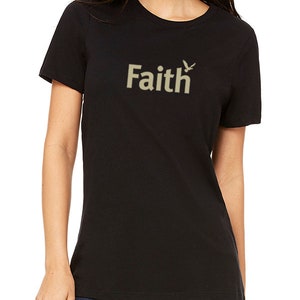 Women's t-shirt Inspiring t shirt tshirts with sayings Faith t-shirt Women's tee Gifts for Her Best Friend tee Inspirational tee Black Crew Neck