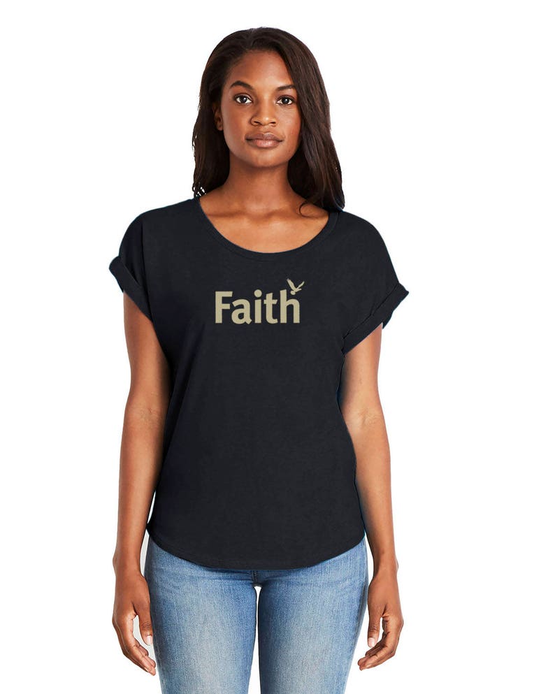 Women's t-shirt Inspiring t shirt tshirts with sayings Faith t-shirt Women's tee Gifts for Her Best Friend tee Inspirational tee Black Dolman