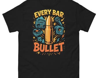 Cada barra es una bala. Camiseta estilo gangsta rap, hip hop y streetwear.