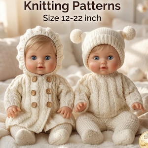 May include: Two dolls wearing cream-colored knitted outfits. The left doll wears a hooded cable-knit coat with four wooden buttons. The right doll wears a cable-knit sweater and a pom-pom hat. Text reads: DIGITAL ITEM Knitting Patterns Size 12-22 inch.